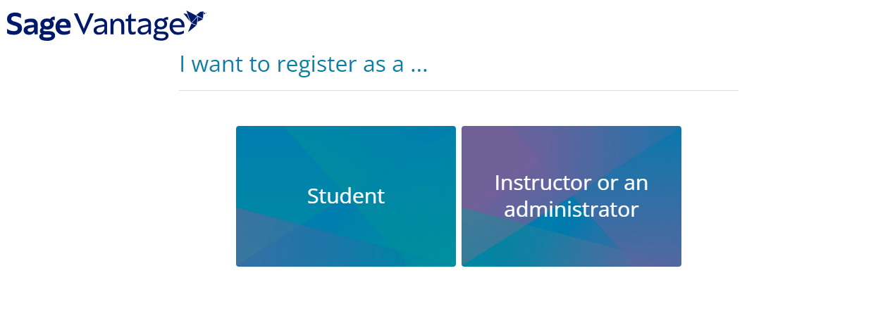 Vantage Registration page to chose between student or instructor roles.