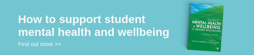 How to support student mental health and wellbeing in higher education