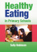 Healthy Eating in Primary Schools