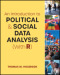 An Introduction to Political and Social Data Analysis (With R)