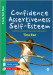 Confidence, Assertiveness, Self-Esteem