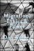 Migration, Ethics and Power