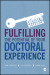 Fulfilling the Potential of Your Doctoral Experience