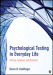 Psychological Testing in Everyday Life